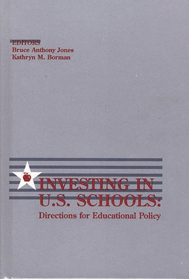 Investing in U.S. Schools: Directions for Educa... 0893919497 Book Cover