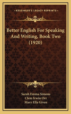 Better English For Speaking And Writing, Book T... 1164791648 Book Cover