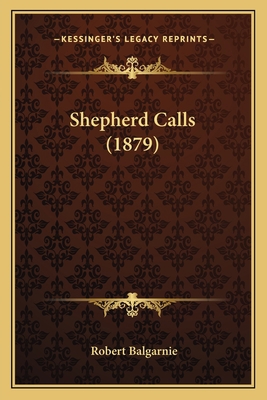 Shepherd Calls (1879) 1166949877 Book Cover