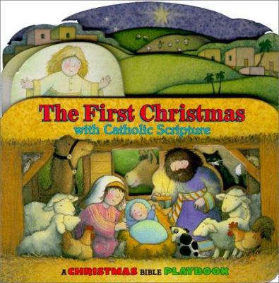 The First Christmas: With Catholic Scripture 0882716824 Book Cover