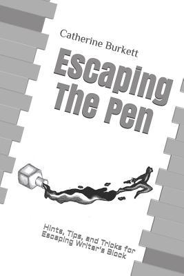 Escaping The Pen: Hints, Tips, and Tricks for E... 1977094562 Book Cover