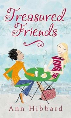 Treasured Friends: Finding and Keeping True Fri... 0800787137 Book Cover