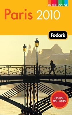 Fodor's Paris 2010 (Full-color Travel Guide) 1400008387 Book Cover