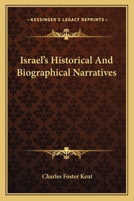 Israel's Historical And Biographical Narratives 1162745673 Book Cover