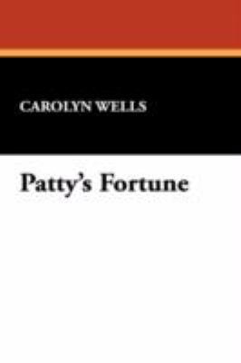 Patty's Fortune 1434461785 Book Cover