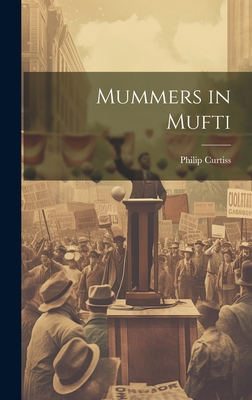 Mummers in Mufti 1020369590 Book Cover