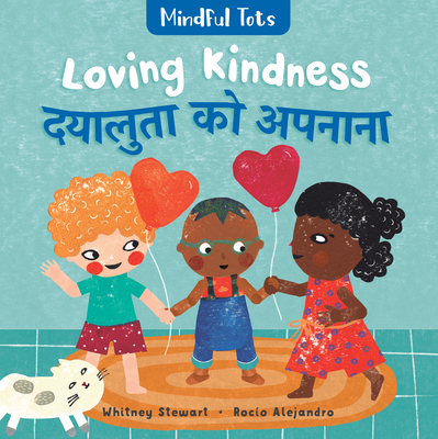 Mindful Tots: Loving Kindness (Bilingual Hindi ... [Hindi] 1646866460 Book Cover