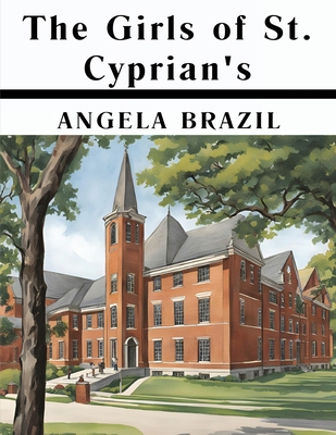 The Girls of St. Cyprian's 1836578687 Book Cover