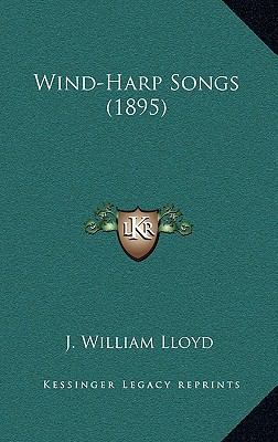 Wind-Harp Songs (1895) 1164224085 Book Cover