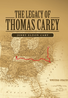 The Legacy of Thomas Carey 166425286X Book Cover