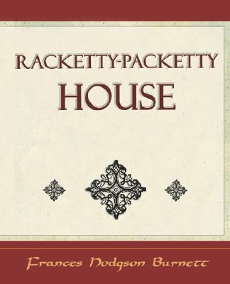 Racketty-Packetty House 1594624194 Book Cover