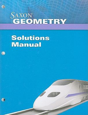 Saxon Geometry Solution Manual 1602775613 Book Cover