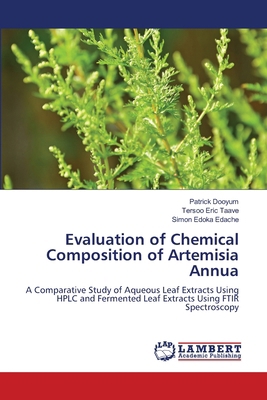 Evaluation of Chemical Composition of Artemisia... 6202786604 Book Cover