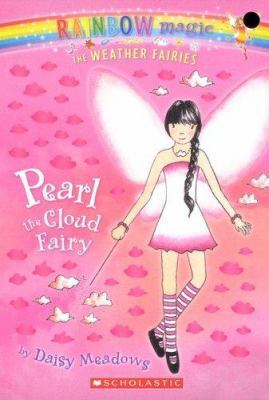 Weather Fairies #3: Pearl the Cloud Fairy: A Ra... 0439813883 Book Cover