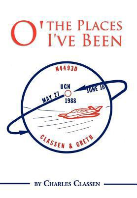 O' the Places I've Been 1469171864 Book Cover