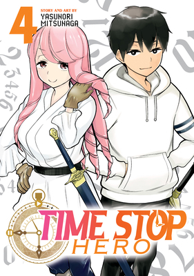 Time Stop Hero Vol. 4 1638582270 Book Cover