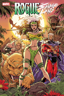 Rogue: The Savage Land 1302964410 Book Cover