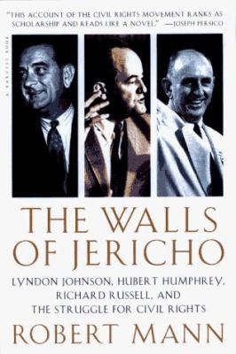 The Walls of Jericho: Lyndon Johnson, Hubert Hu... 0156005018 Book Cover
