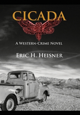 Cicada: a western crime novel 1735325708 Book Cover