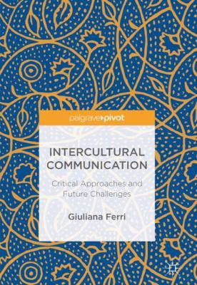 Intercultural Communication: Critical Approache... 3319739174 Book Cover