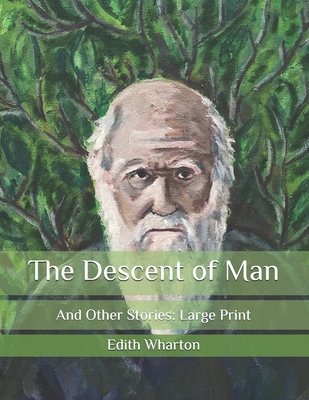 The Descent of Man: And Other Stories: Large Print B08R689TN9 Book Cover