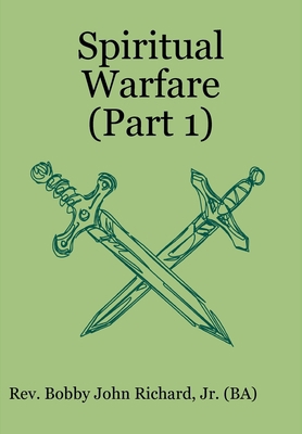 Spiritual Warfare (Part 1) 1365639991 Book Cover