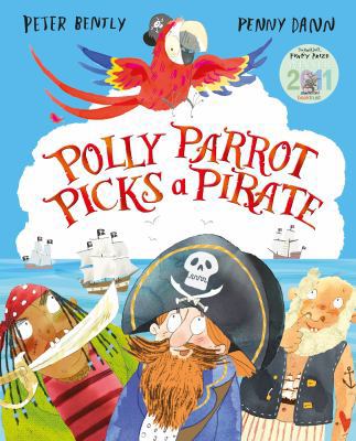 Polly Parrot Picks a Pirate 023076679X Book Cover