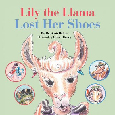 Lily the Llama Lost Her Shoes 1546253157 Book Cover