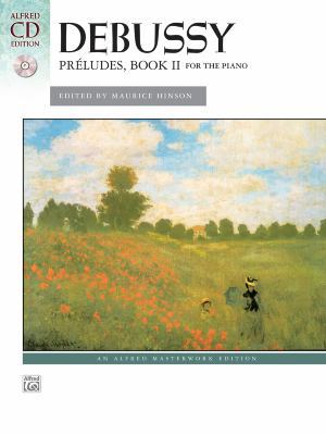 Debussy: Preludes, Book II for the Piano [With ... 0739077570 Book Cover