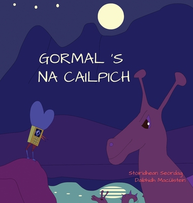 Gormal 's na Cailpich [Gaelic] 1914335910 Book Cover