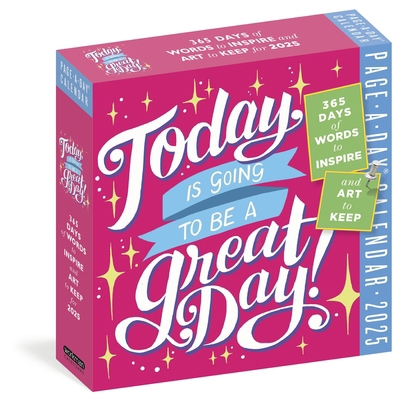 Today Is Going to Be a Great Day Page-A-Day(r) ... 1523524340 Book Cover