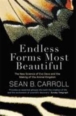 Endless Forms Most Beautiful: The New Science o... 1849160481 Book Cover
