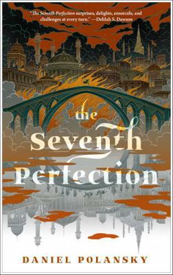The Seventh Perfection 1250767571 Book Cover