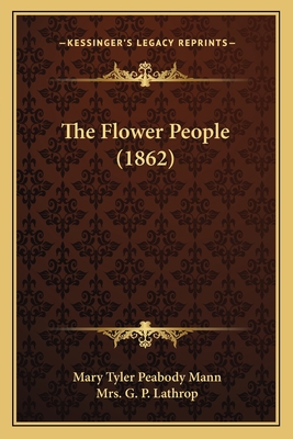 The Flower People (1862) 1167198646 Book Cover
