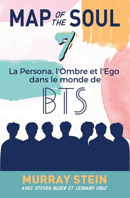 Map of the Soul: La Persona, l'Ombre et l'Ego d... [French] 163051912X Book Cover