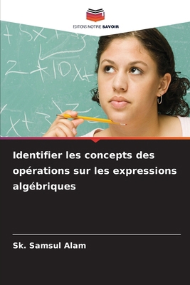 Identifier les concepts des opérations sur les ... [French] 620723944X Book Cover