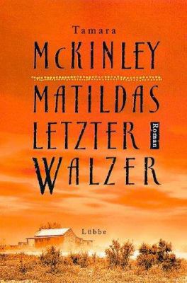 Matildas letzter Walzer. [German] 3785708467 Book Cover