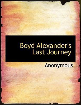 Boyd Alexander's Last Journey [Large Print] 1116070790 Book Cover