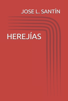 Herejias [Spanish] B0D1QFHRG6 Book Cover