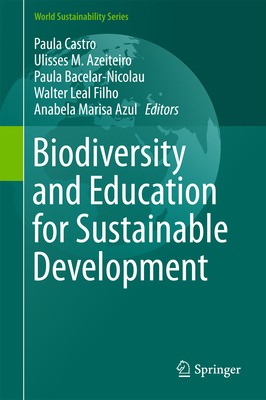 Biodiversity and Education for Sustainable Deve... 3319323172 Book Cover