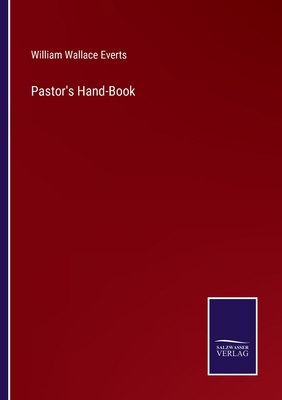 Pastor's Hand-Book 3375141289 Book Cover