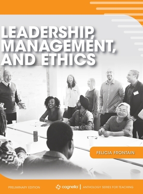 Leadership, Management, and Ethics B0CLX3R6T3 Book Cover
