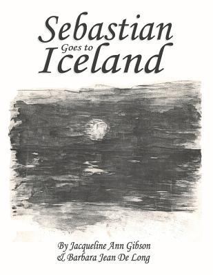 Sebastian Goes to Iceland 1499390866 Book Cover