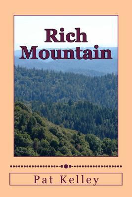 Rich Mountain: New and Revised 1502526263 Book Cover