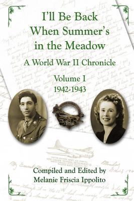 I'll Be Back When Summer's in the Meadow: A Wor... 1468157892 Book Cover