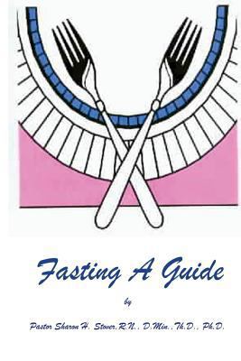 Fasting - A Guide: Fasting - A Guide 1984069942 Book Cover