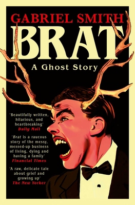 Brat: A Ghost Story 1398525332 Book Cover