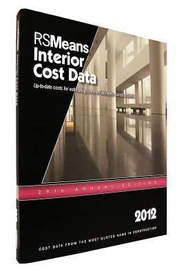 Rsmeans Interior Cost Data 2012: Means Interior... 1936335387 Book Cover