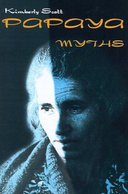 Papaya Myths 0595099823 Book Cover