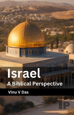 Israel: A Biblical Perspective 1997176831 Book Cover